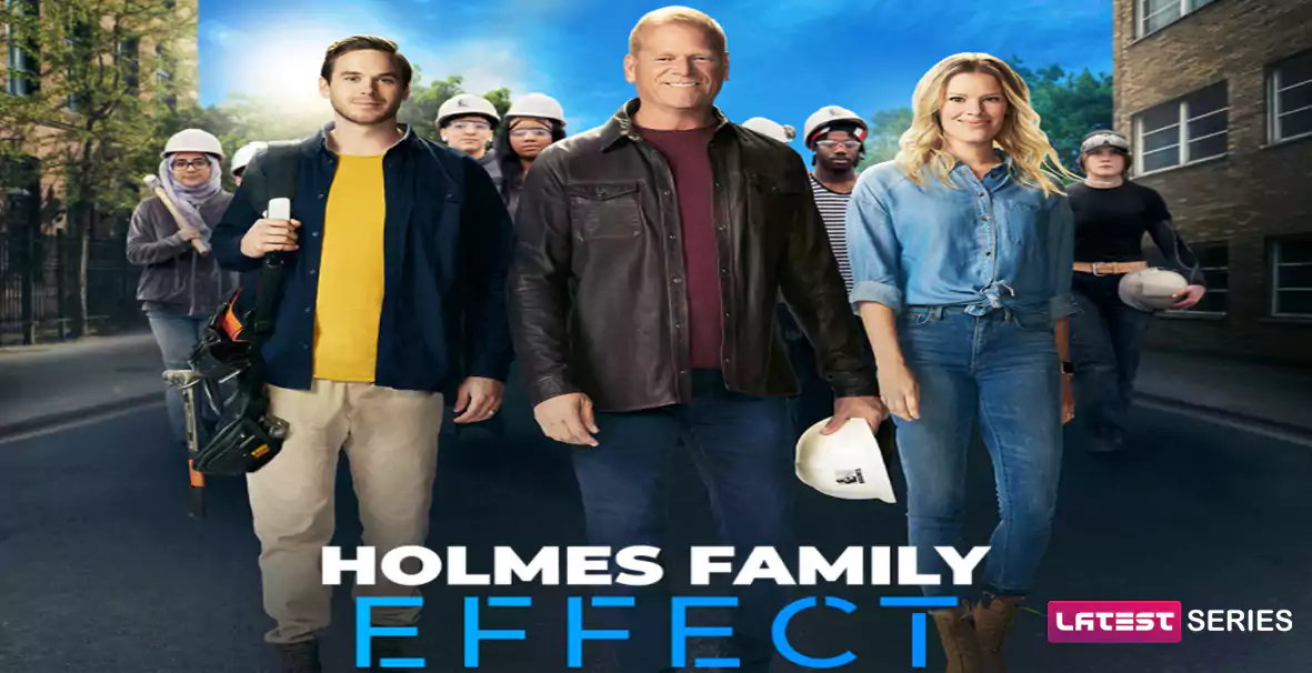 The Holmes Family Effect Season 2 Release Date, Cast, Plot, Storyline, and More