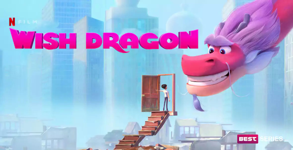 Wish Dragon Release Date, Cast, Updates, and More