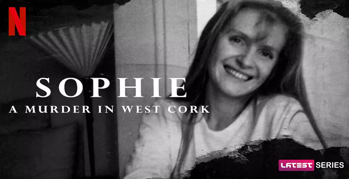 Sophie A Murder in West Cork Release Date, Cast, Plot, Storyline, Trailer, and More