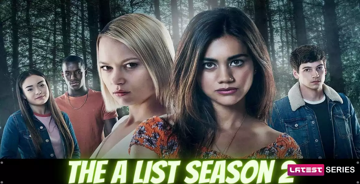 The A List Season 2 Release Date, Cast, Plot, Storyline, and More