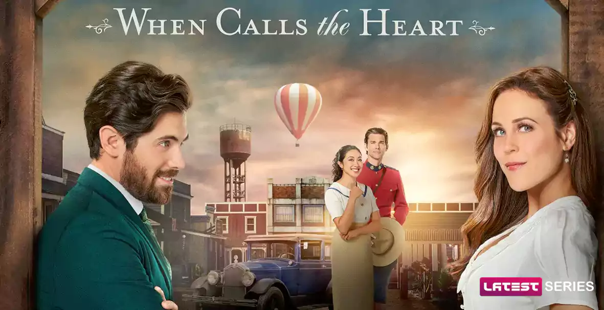 When Calls the Heart Season 9 Release Date, Cast, Plot and Much More