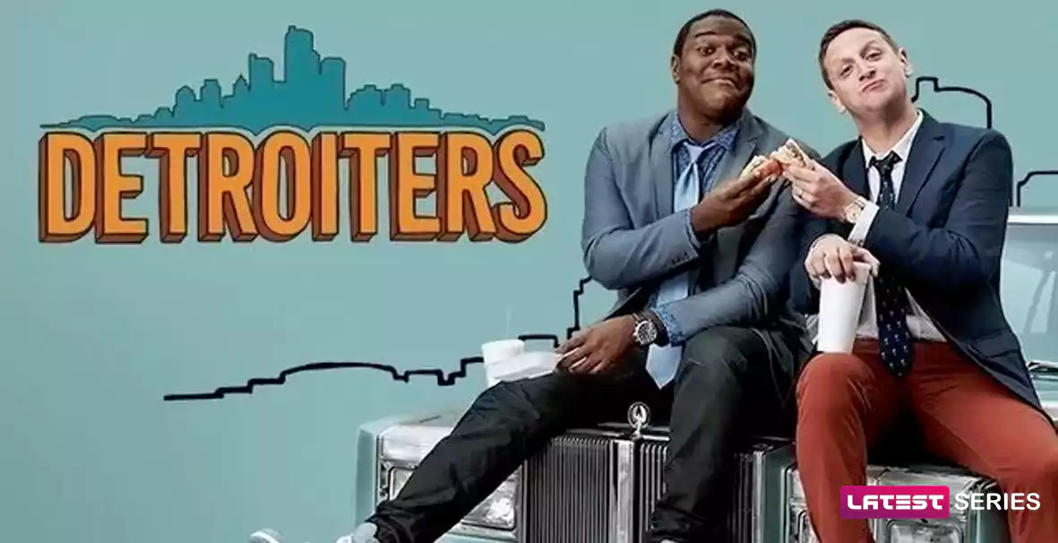Detroiters Season 3 Release Date, Plot, and More