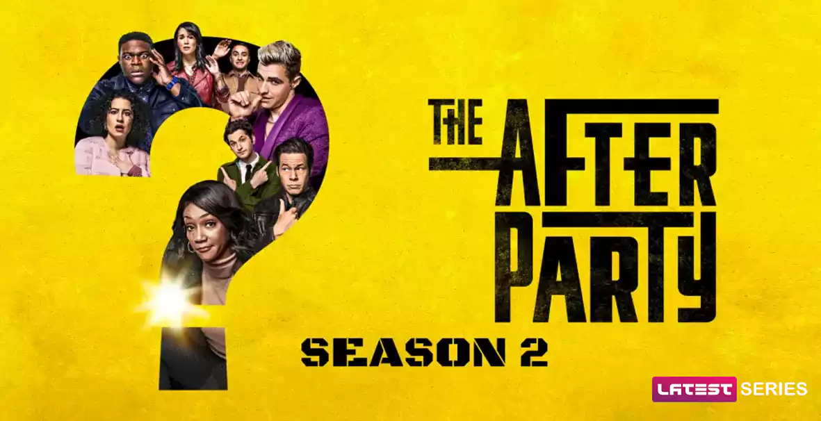 The Afterparty Season 2 Release Date, Plot, Cast, and Other Updates