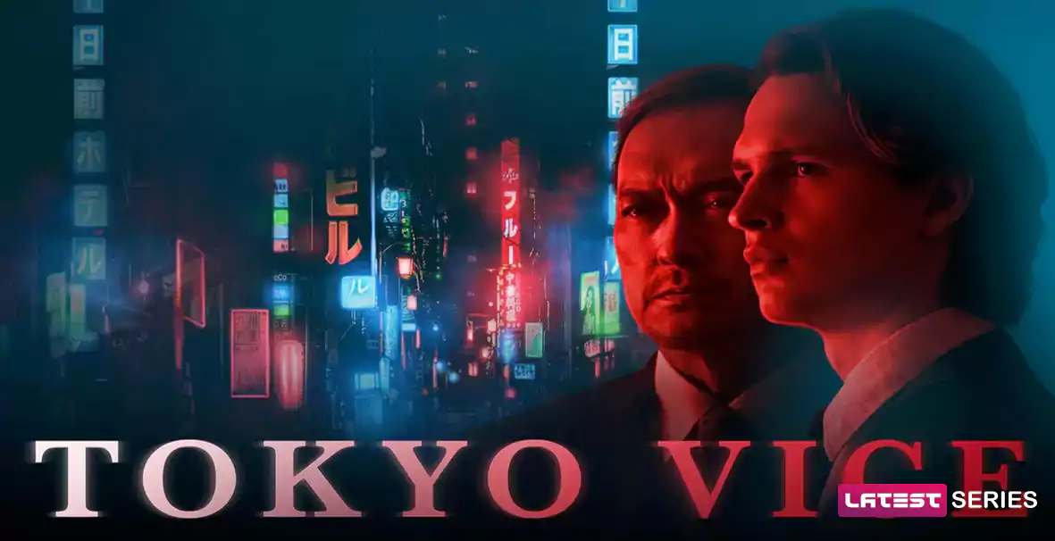 Tokyo Vice Season 2 Renewal Status, Plot, and All we know