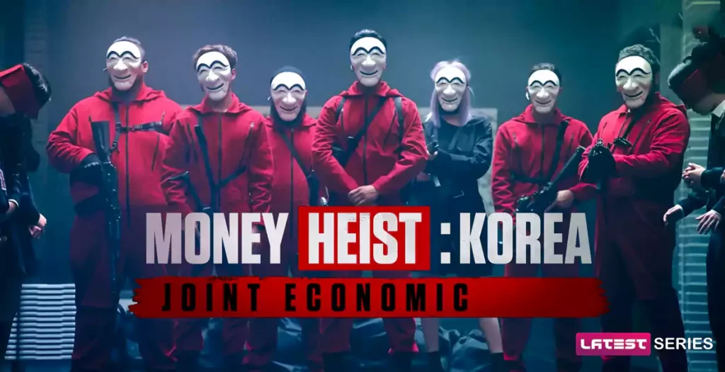 Money Heist: Korea Joint Economic Area Season 2 Release Date Updates 
