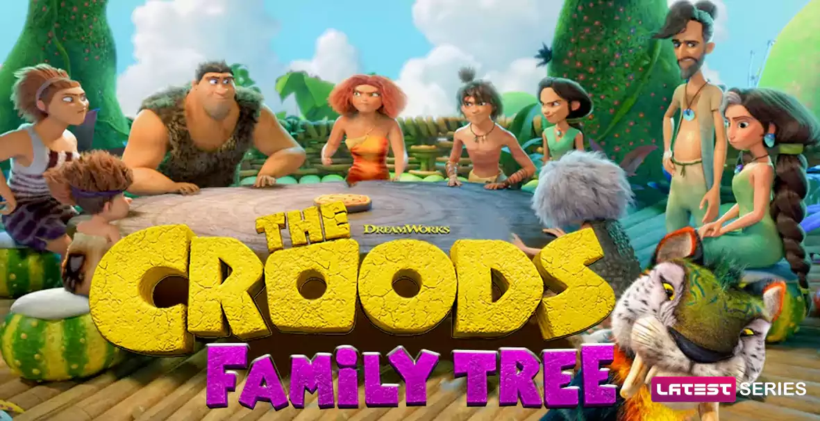 The Croods: Family Tree Season 4 Release Date, Cast, Plot, and More