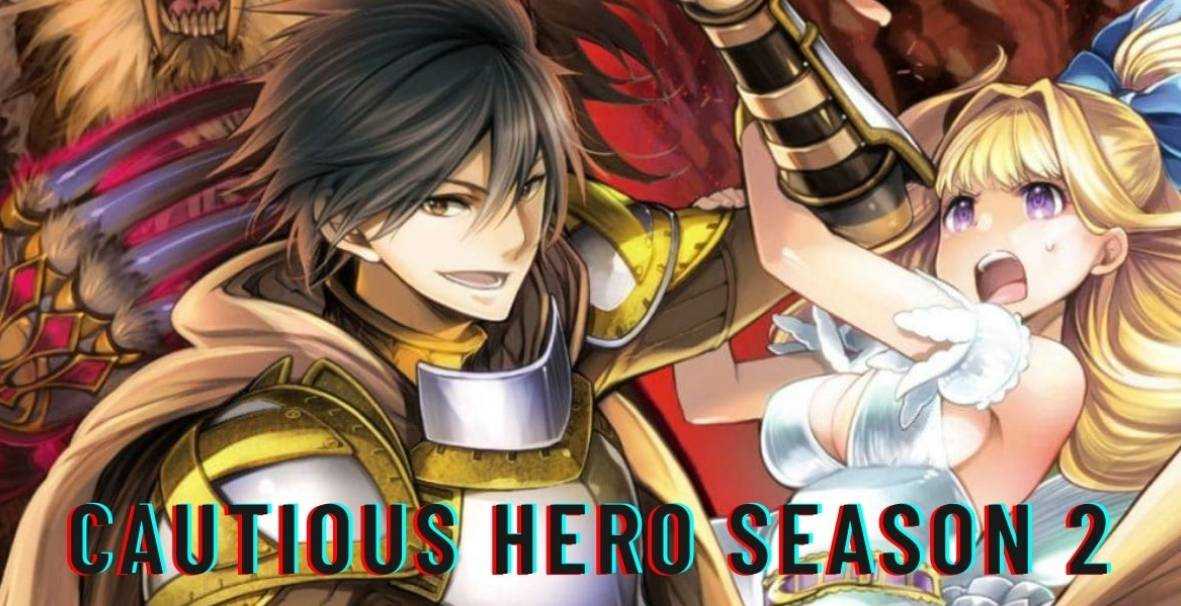 Is Cautious Hero Season 2 Release Date Announced_