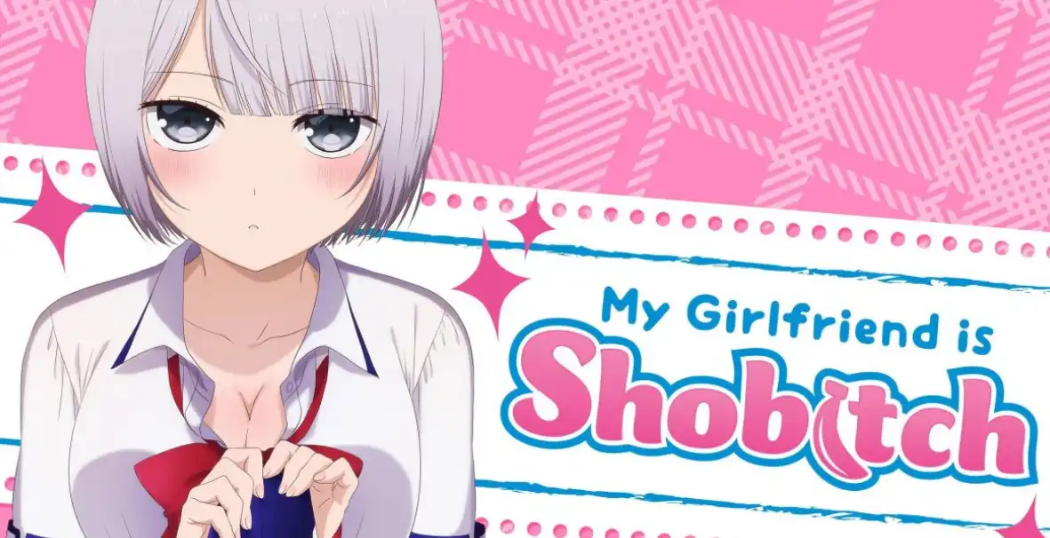 My Girlfriend Is a Shobitch Season 2 Release Date, Plot, Characters, and a Lot More!