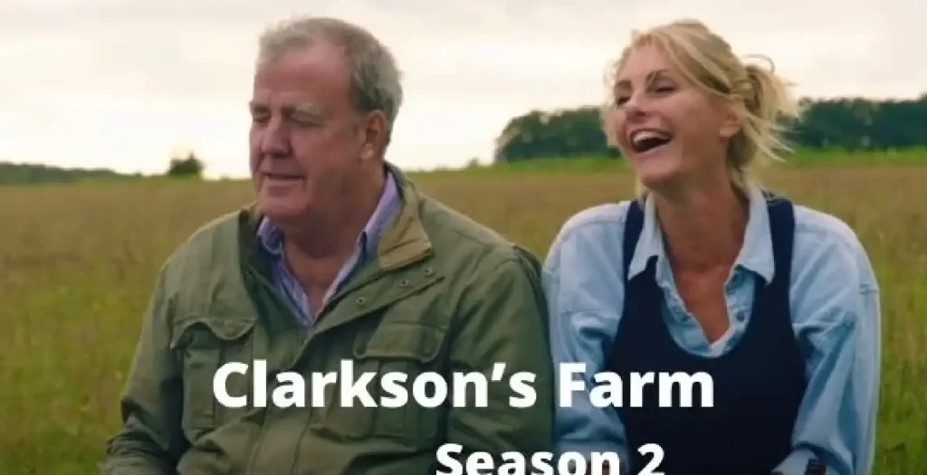  Clarkson's Farm Season 2 Storyline