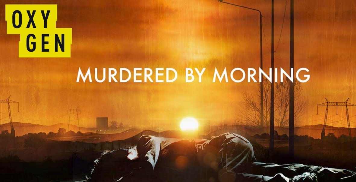 Where Is Murdered By Morning Filmed