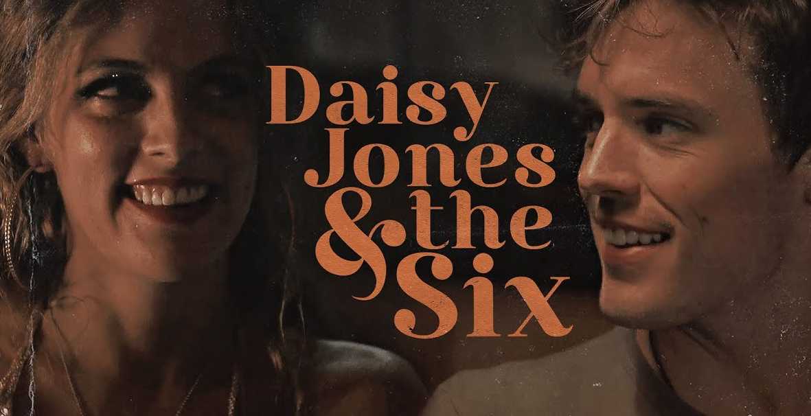 Daisy Jones & The Six Release Date, Story, Cast, and More