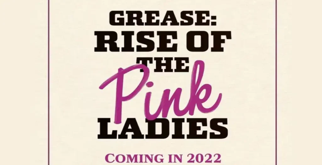 Grease_ Rise of the Pink Ladies Release Date