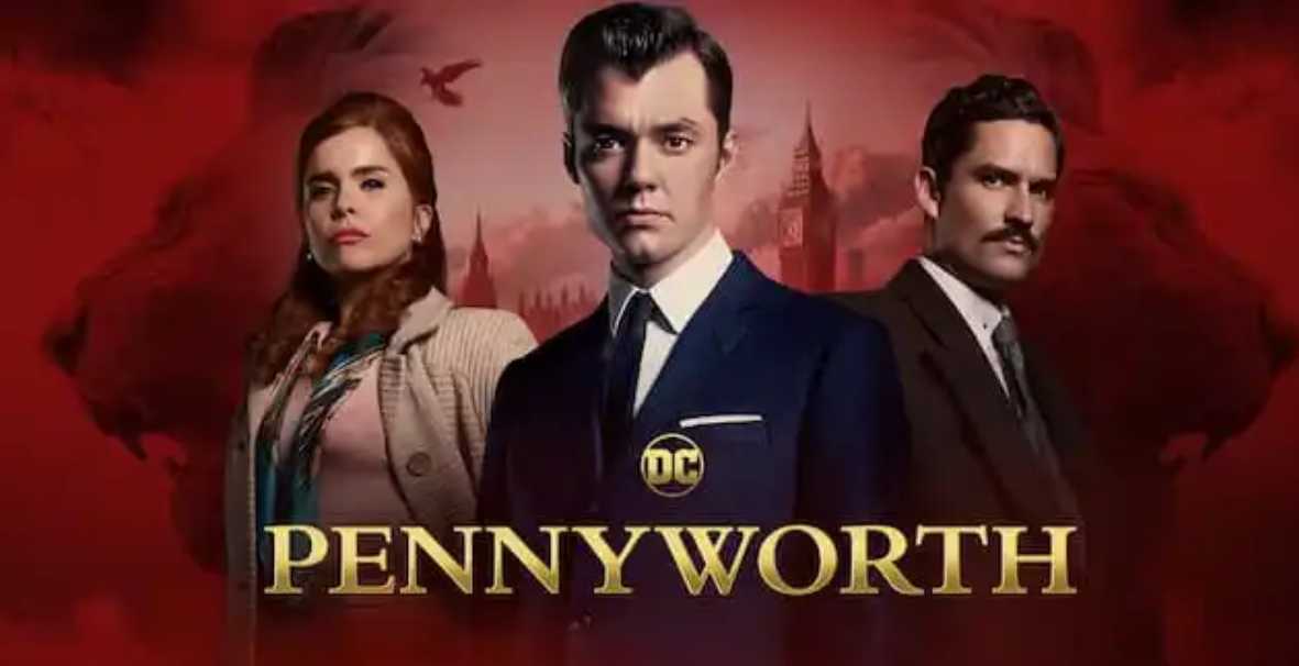 Pennyworth Season 3_ Release Date, Storyline, Cast, Trailer, and more