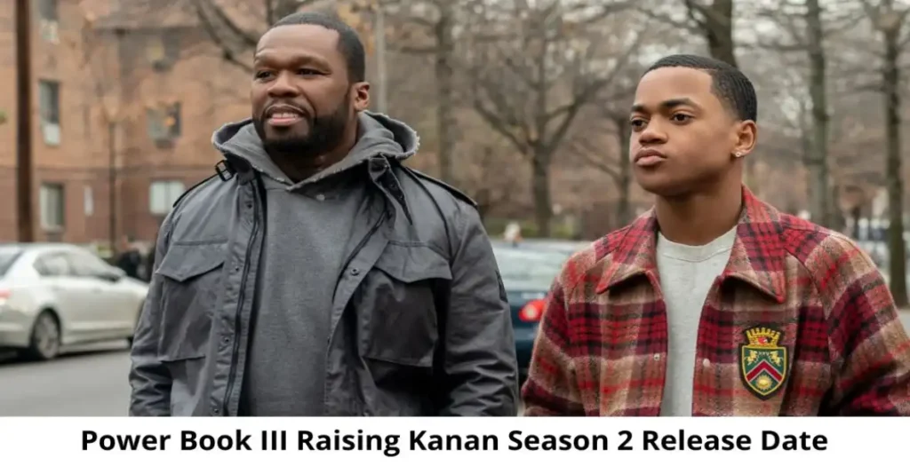Power Book III_ Raising Kanan Season 2 Release Date