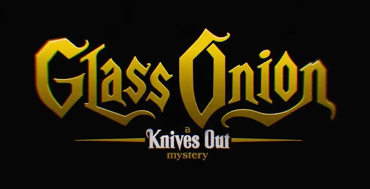 Glass Onion A Knives Out Mystery Release Date, Storyline, Cast, Trailer, and more