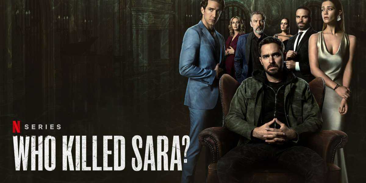 Who Killed Sara Season 3 Release Date, Plot, Cast, and More!