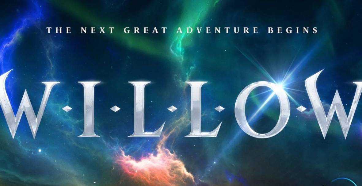 Willow Release Date, Storyline, Cast, Trailer, and more