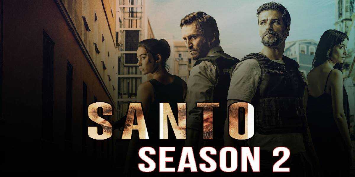 Santo Season 2 Release Date, Plot, Cast And More