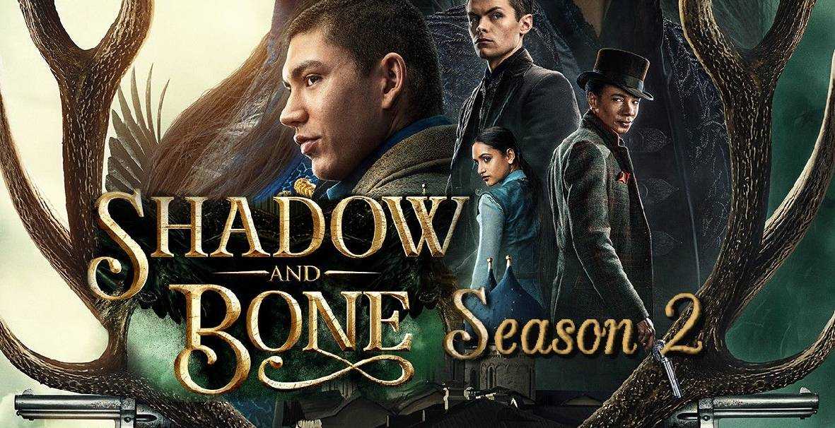 Shadow and Bone Season 2 Release Date, Cast, Plot, and more