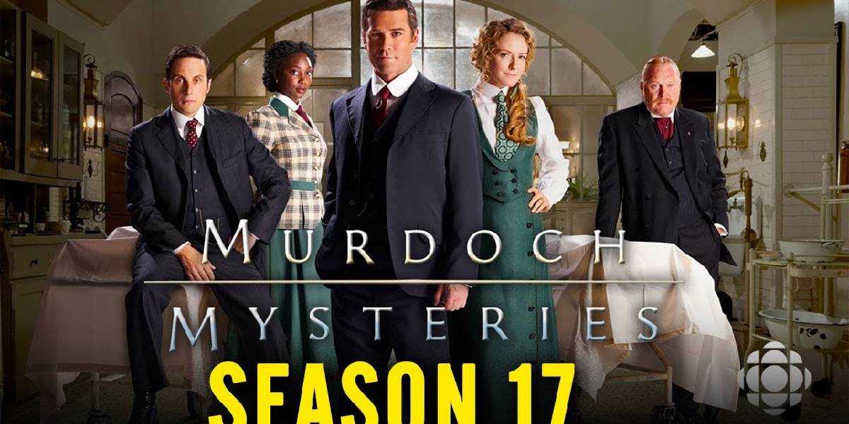 Murdoch Mysteries Season 17 Release Date, Plot, Cast And More