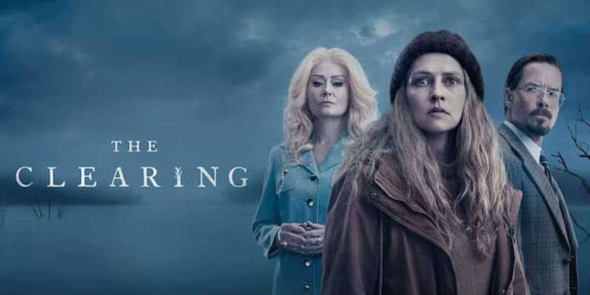 The Clearing Season 2 Release Date, Plot and All We Know!