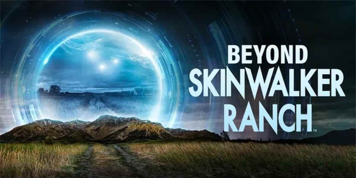 Beyond Skinwalker Ranch Season 1 Release Date, Plot, and All We Know!
