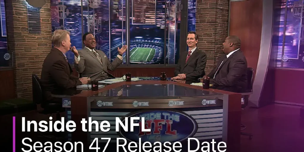 Inside the NFL Season 47 Release Date 