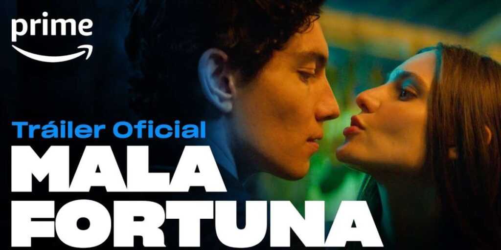 Mala Fortuna Season 1 Trailer