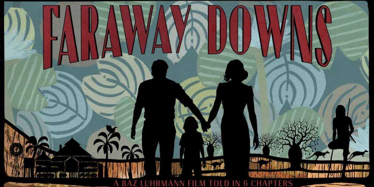 Faraway Downs Release Date, Cast, Plot, and More!
